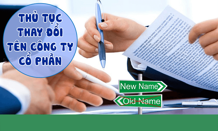 Thủ Tục Thay Đổi Tên Công Ty Cổ Phần